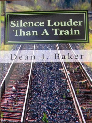 cover image of Silence Louder Than a Train